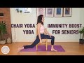 Chair Yoga Immunity Boost | Yoga for Seniors | Live With Ease