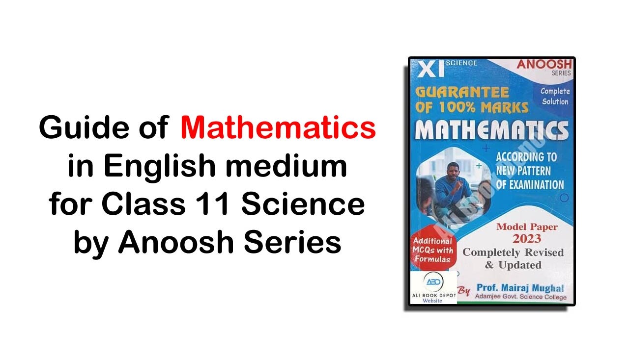 Guide of Mathematics in English medium for Class 11 Science by Anoosh ...