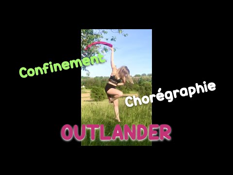 Outlander - Chorégraphie confinement