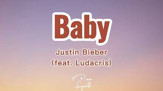 Justin Bieber - Baby (feat. Ludacris) (Lyrics)