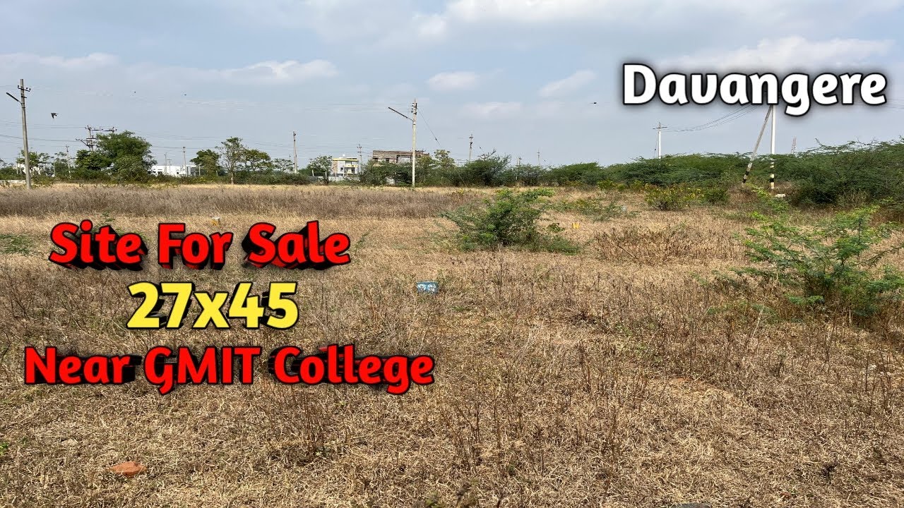 Direct owner 27x45 Site For Sale Near GMT College chanabasappa layout Davangere YouTube