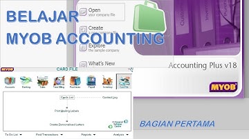 TUTORIAL MYOB ACCOUNTING TERBARU Bagian Pertama || Belajar Myob Accounting v.18