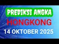 PREDIKSI ANGKA MAIN HONGKONG MALAM INI 14 OKTOBER 2025