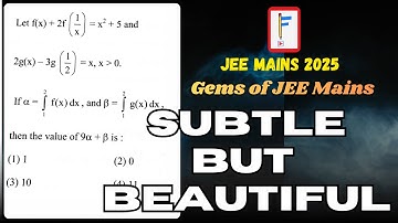 Functional Equation Meets Integration | Gems of JEE Mains