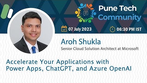 Accelerate Your Applications with Power Apps, ChatGPT, and Azure OpenAI by Aroh Shukla