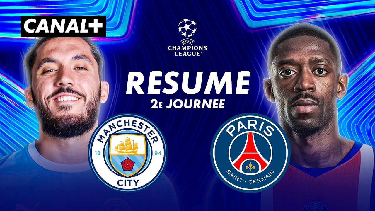 La résumé de Man. City / PSG - Ligue des champions 2026-27 (J2)