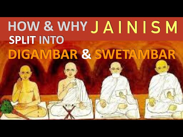 Why & How Jainism Divided into Swetambaras & Digambaras | Ancient History for UPSC class=