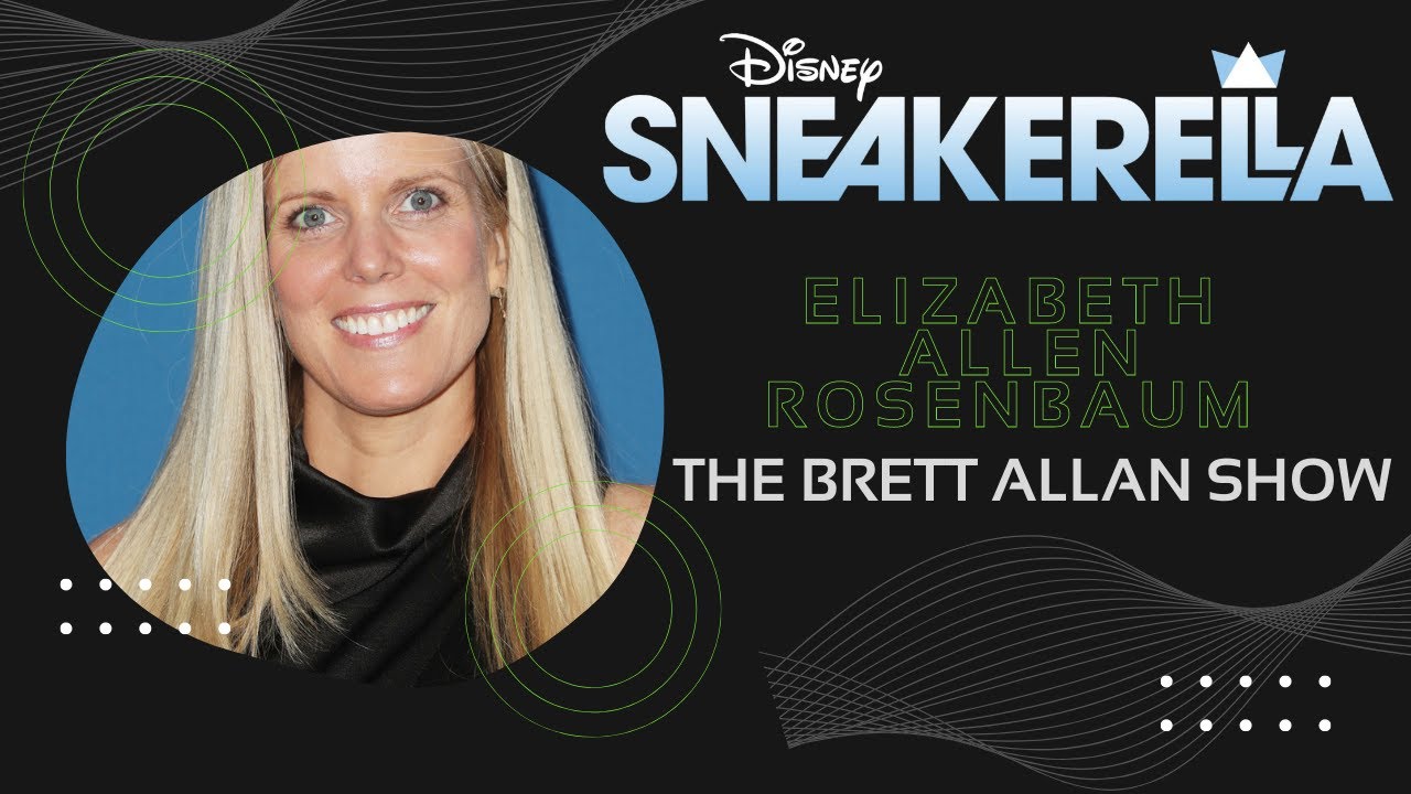 Elizabeth Allen Rosenbaum Creator and Director of Disney's "Sneakerella" Now on Disney +