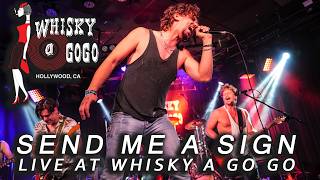 Last Second Chance - Send Me A Sign Live At Whisky A Gogo