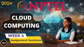 NPTEL Cloud Computing WEEK4 Quiz Assignment Solutions and Answer | Swayam Jan 2024 | IIT Kharagpur