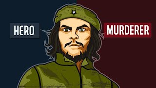 Che Guevara - Hero or Murderer?