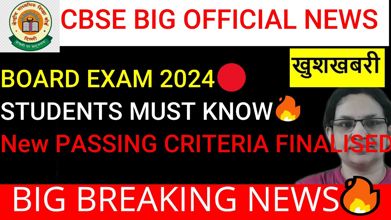 आई बड़ी खबर 2024🥰 NEW PASSING Criteria for Class 10 and Class 12 CBSE ...