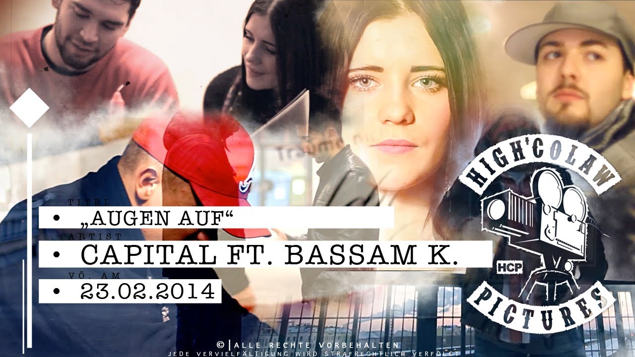 Capital ft. Bassam Khan - Augen auf [OFFIZIELLES MUSIKVIDEO] (HD)