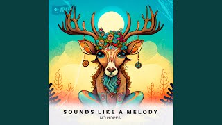 Sounds Like a Melody (Extended Mix)