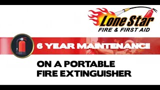WHAT IS A SIX-YEAR MAINTENANCE ON A FIRE EXTINGUISHER