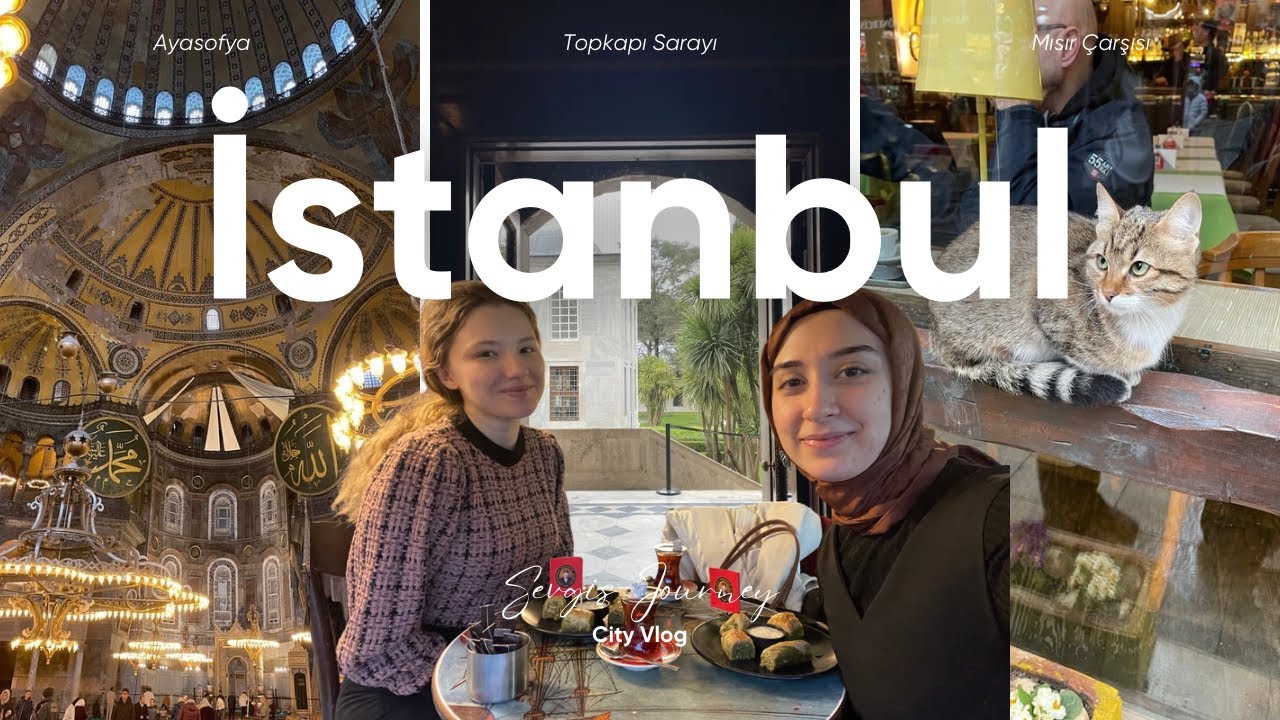 İstanbul’da Bir Gün 🇹🇷 Ayasofya & Topkapı Sarayı | Eminönü ve Hafız Mustafa 🤤 | sevgisjourney