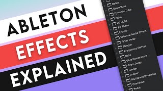 Ableton All Audio Effects Explained