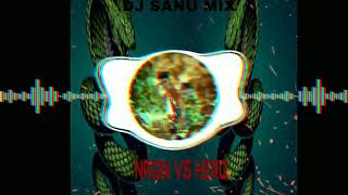 HEERO vs NAGIN vs HORN BEND PARTY MIX DJ ANANT CHITALI DJ SANU MIX 0