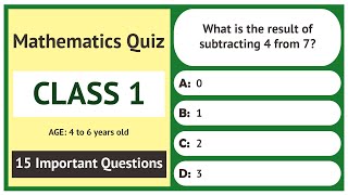 Mathematics Quiz for Class 1 | 15 Important Questions | Age 4 to 6 Years Old | GK Quiz | Grade 1