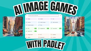 AI Image Games with Padlet
