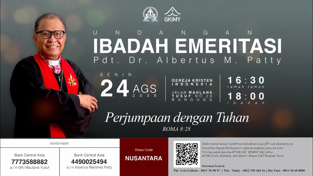 [LIVE] Ibadah Emeritasi Pdt. Albertus M. Patty 24 Agustus 2026 GKI Maulana Yusuf
