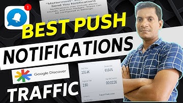 Best Free Push Notification for WordPress & Blogger | to Get Unlimited Discover Traffic |@ShahKTech