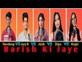 Barish Ki Jaye||Battle By- Navdeep,Ary B,Aish,Diya,Kajal|@Battle Song