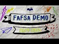 The 2024-2025 FAFSA Demo!