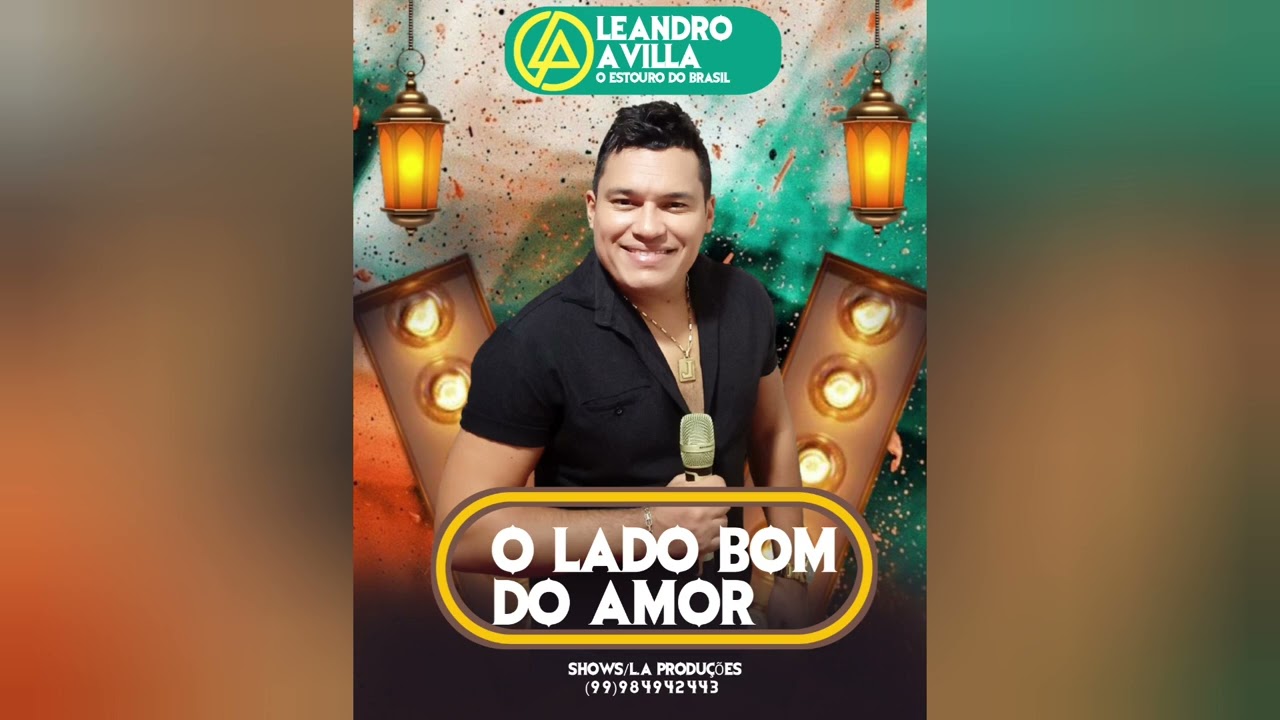 Leandro Avilla # o Estouro do Brasil # música o lado bom do amor # 2023
