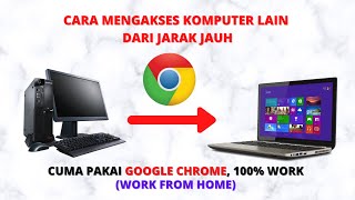 Cara Remote Komputer Jarak Jauh hanya dengan menggunakan Google Chrome (Work From Home) screenshot 4