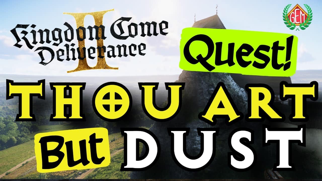 Kingdom Come Deliverance 2 Thou Art But Dust Quest YouTube