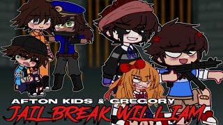 Afton kids + Gregory BREAK WILLIAM OUT OF JAIL // Gacha Afton Family