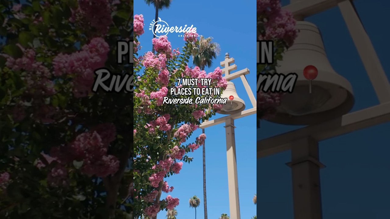 7 must-try restaurants in Riverside, California