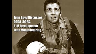 COLONEL JOHN BOYD PRESENTATION Q&A - OODA Loop