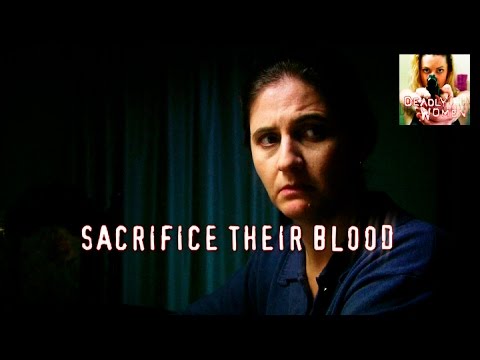 DEADLY WOMEN  Sacrifice Their Blood  S5E10