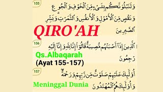 Qiroah QS.Albaqarah Ayat 155-157 || Untuk Orang Meninggal Dunia