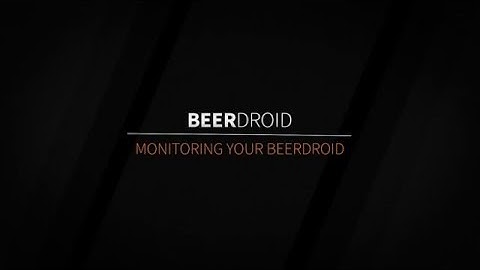 BeerDroid: Monitoring your BeerDroid
