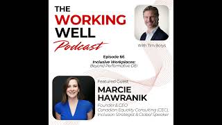 #066 - Inclusive Workplaces: Beyond Performative DEI (with Marcie Hawranik)
