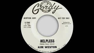 Kim Weston - Helpless - Gordy (NORTHERN SOUL)