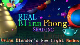 How to Create Blinn Phong Shading in Blender 5.3 Using Blender's NEW Light Nodes