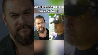 Jason Momoa and baby Momoa shave their beards for the first time in 6 years Net Worth