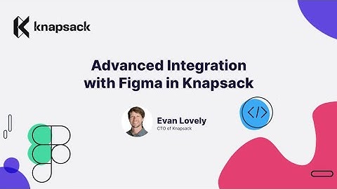 Advanced Integration with Figma in Knapsack