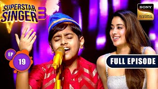 Superstar Singer S3 | Qawwali Night | Ep 19 | Full Episode | 18 May  2024