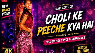 Choli Ke Peeche Kya Hai | Bollywood Dance Cover