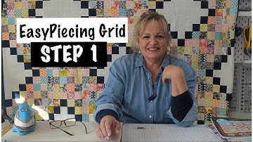 EasyPiecing Grid - STEP 1