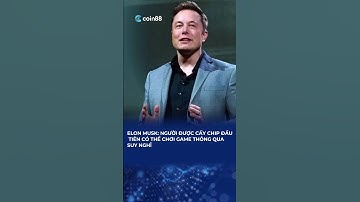 Elon Musk Người được cấy chip đầu tiên có thể chơi game thông qua suy nghĩ #shorts #cryptonews #c88