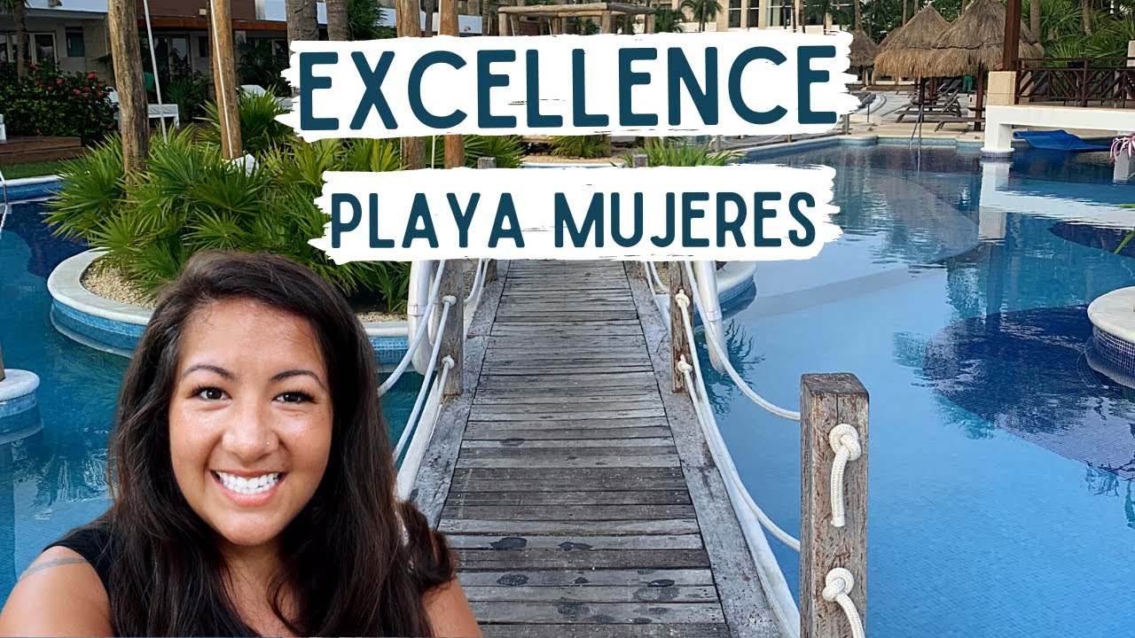 Excellence Playa Mujeres Tour Resort Tour Cancun Mexico Youtube