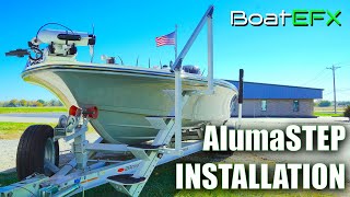 BoatEFX AlumaSTEP Installation