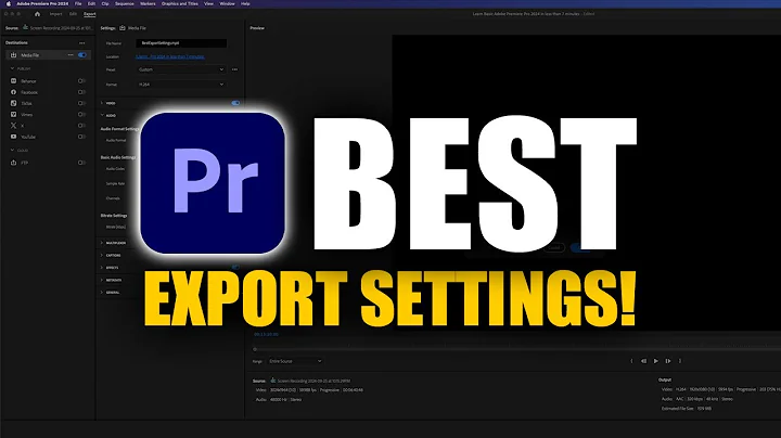 Choosing the Best Export Settings for Premiere Pro 2024