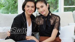 รายการ #Switch EP100 : ปอย-ตรีชฎา [ออกอากาศ 30/8/59]